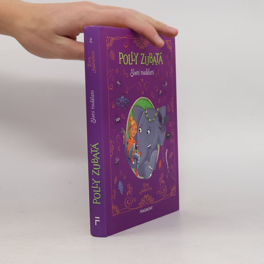 Lucy Astner Polly Zubatá: Sloní nadělení