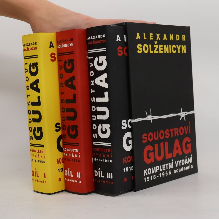 Aleksandr Solzhenitsyn Souostroví Gulag. 1.-3. díl