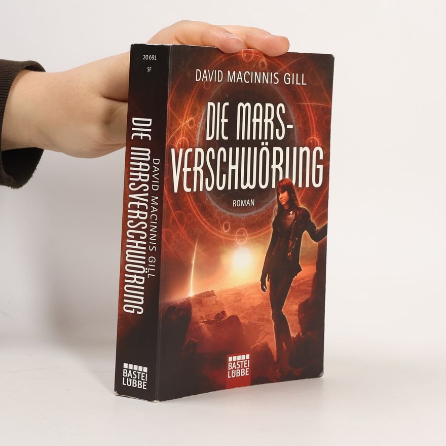 David Macinnis Gill Die Mars-Verschwörung