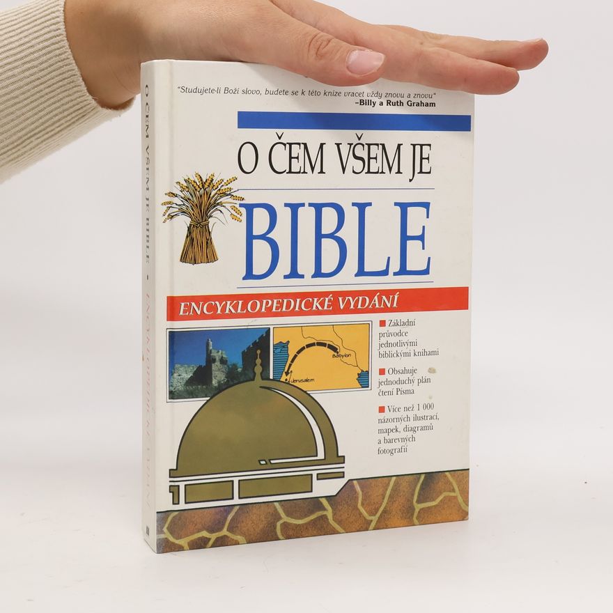 Frances Blankenbaker O čem všem je Bible: Encyklopedické vydání