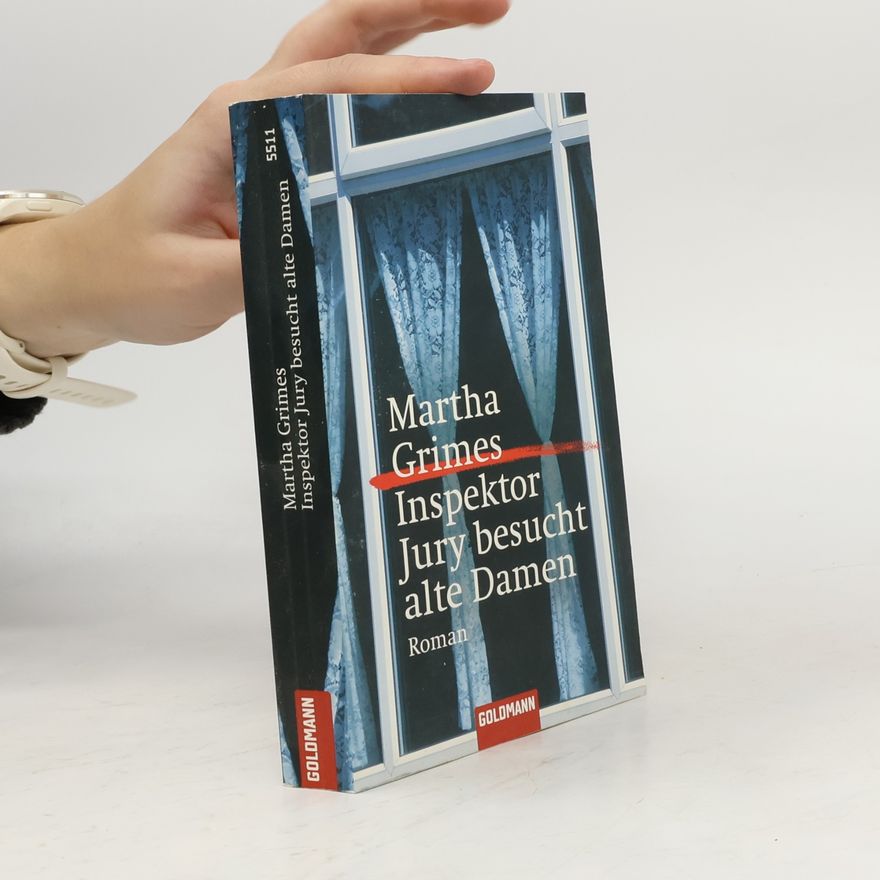 Martha Grimes Inspektor Jury besucht alte Damen