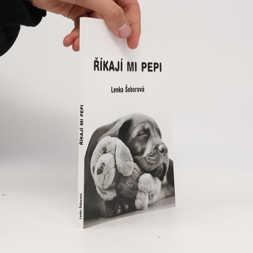Lenka Šeborová Říkají mi Pepi