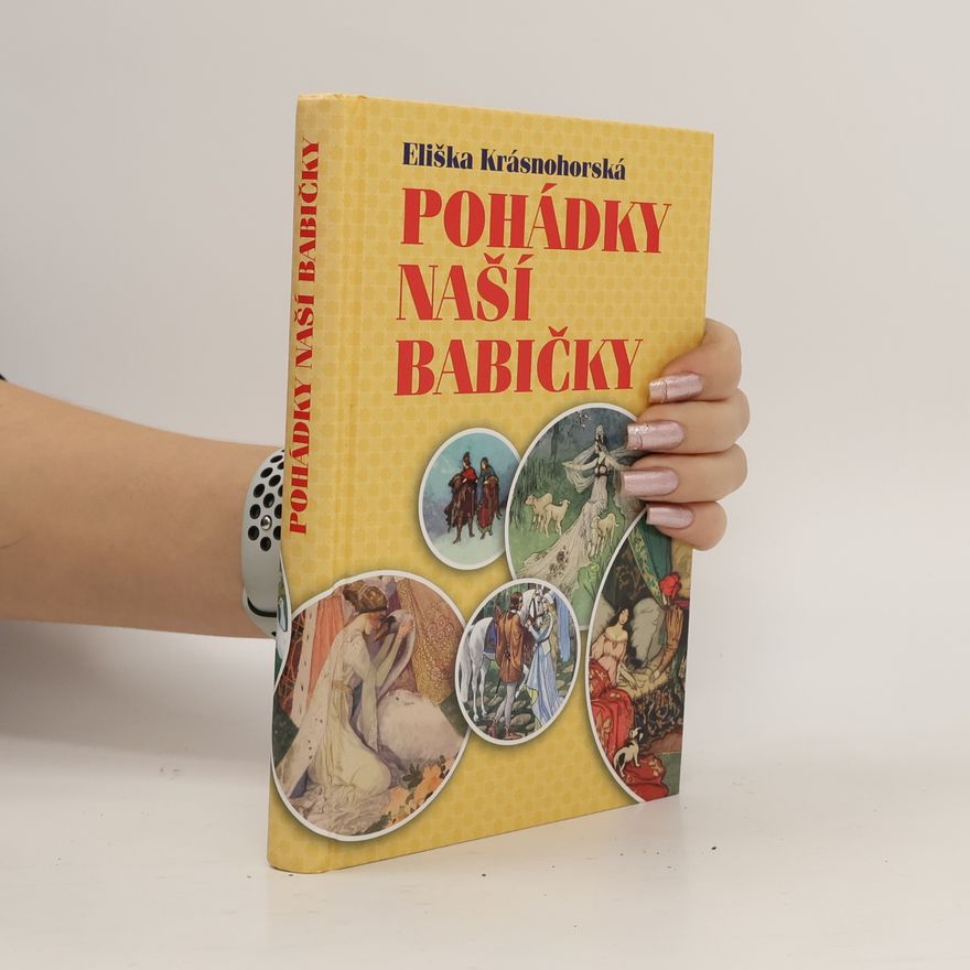 Eliška Krásnohorská Pohádky naší babičky