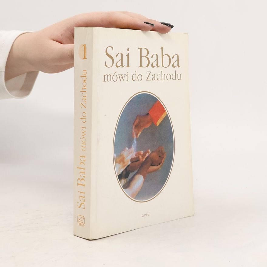 Sathya Sai Baba Sai Baba mówi do Zachodu