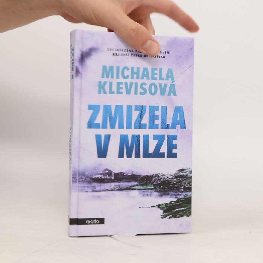 Michaela Klevisová Zmizela v mlze