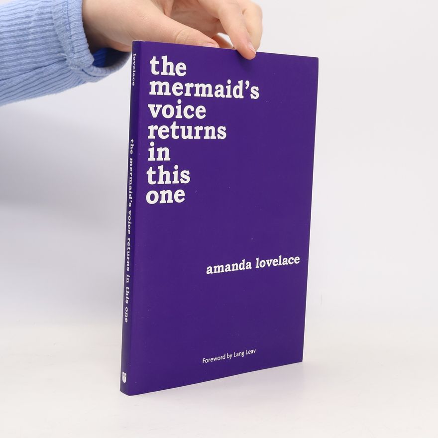 Amanda Lovelace The Mermaid's Voice Returns in This One