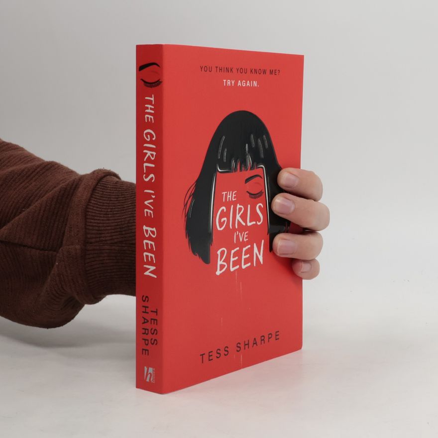 Tess Sharpe The girls I've been