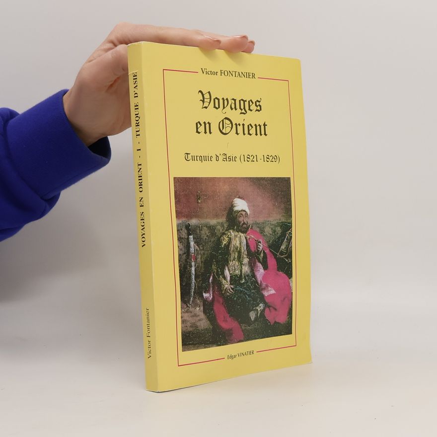 Edgar Vinatier Voyages en Orient