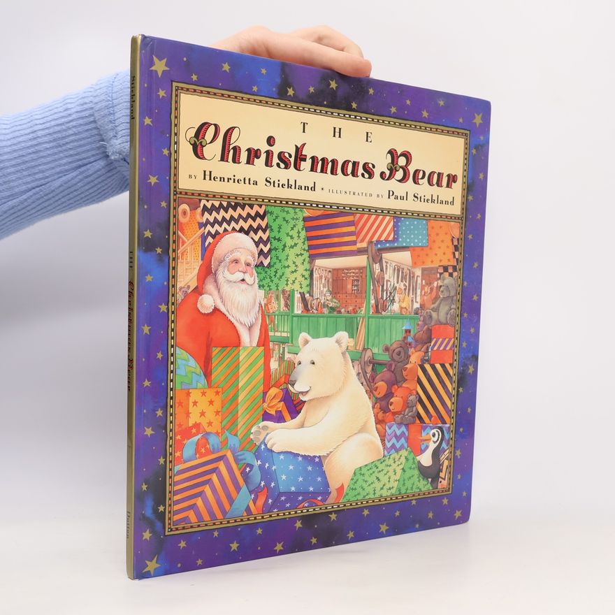 Henrietta Stickland The Christmas Bear