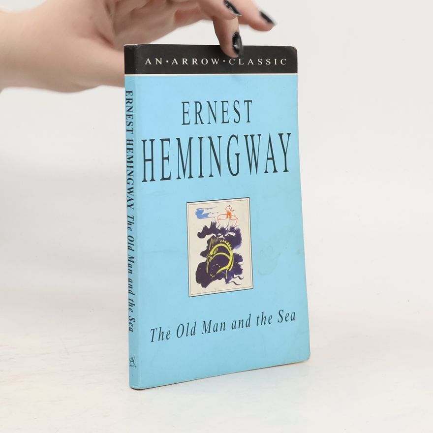 Ernest Hemingway The Old Man and the Sea