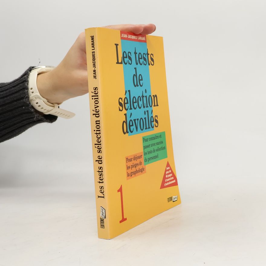 Jean-Jacques Larané Les tests de sélection dévoilés 1