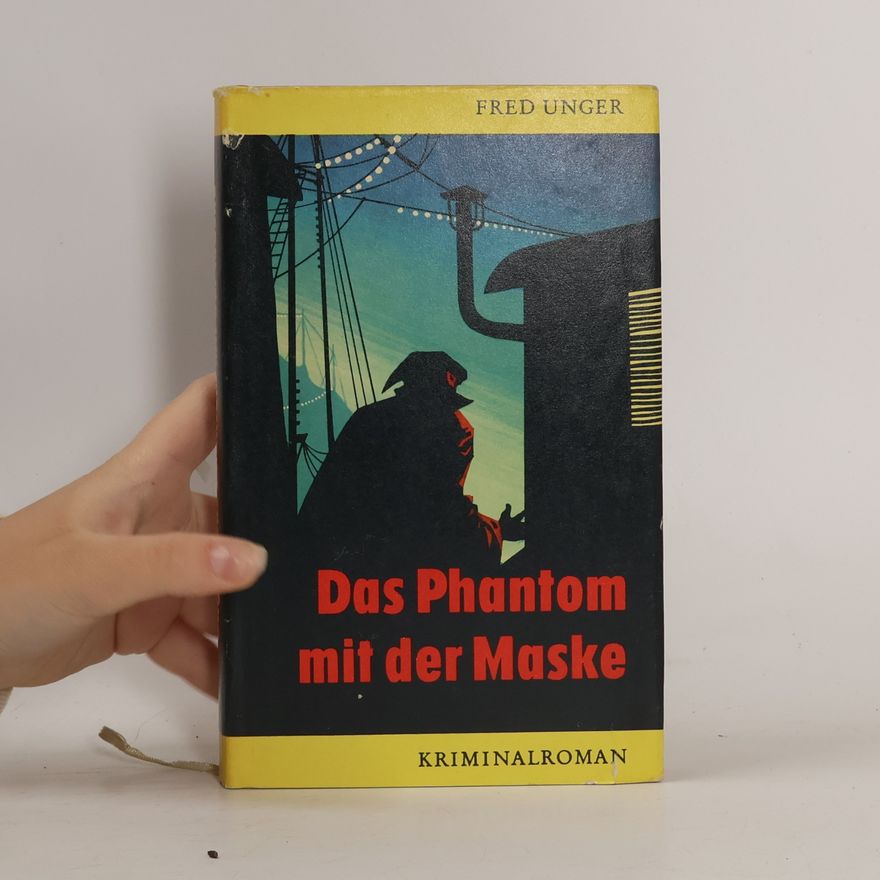 Fred Unger Das Phantom mit der Maske