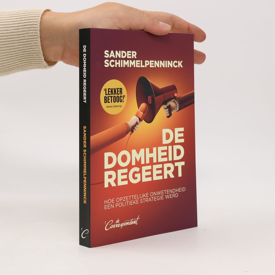 Sander Cornelis Schimmelpenninck De domheid regeert