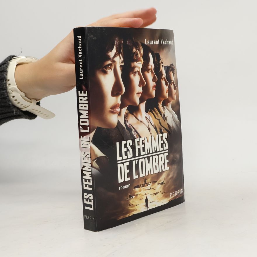 Laurent Vachaud Les femmes de l'ombre