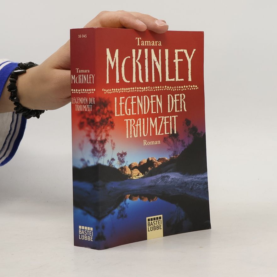 Tamara McKinley Legenden der Traumzeit