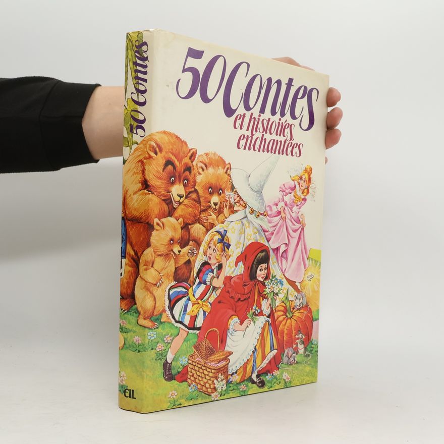 Various authors 50 contes et histoires enchantées