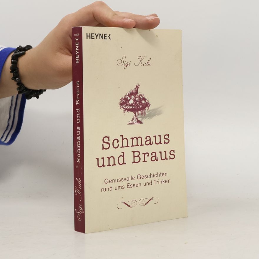Sigi Kube Schmaus und Braus