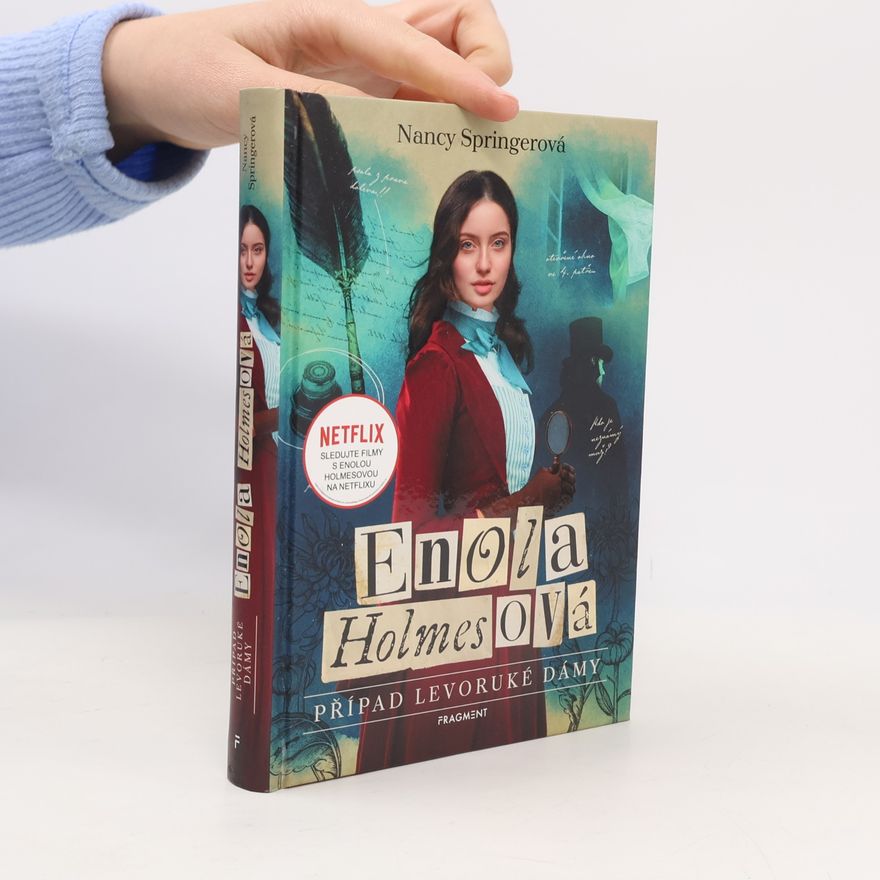 Nancy Springer Enola Holmesová. Případ levoruké dámy
