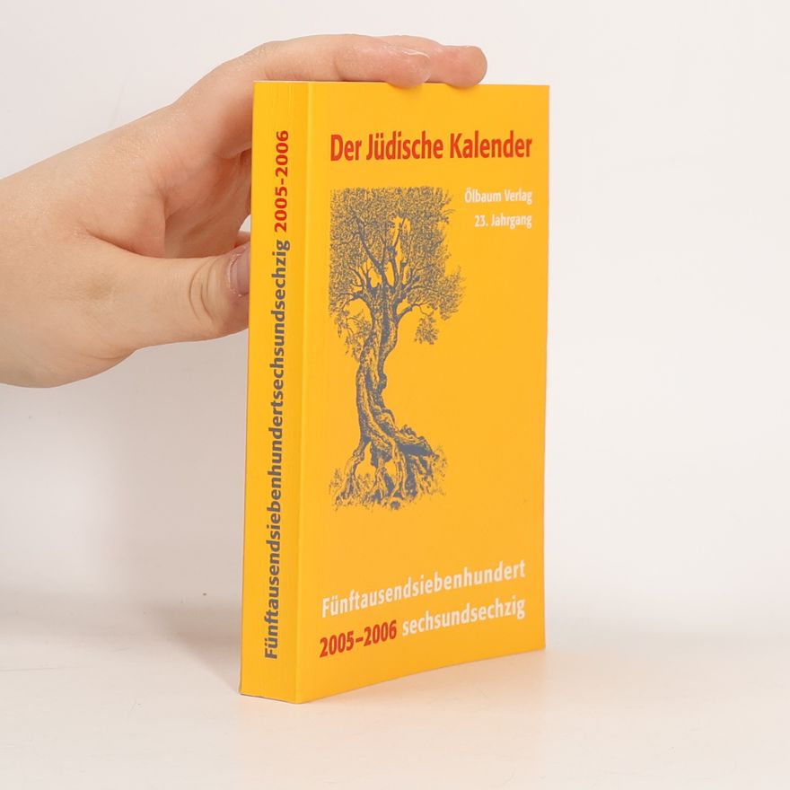 Various authors Der Jüdische Kalender 2005/2006. Fünftausendsiebenhundertsechsundsechzig
