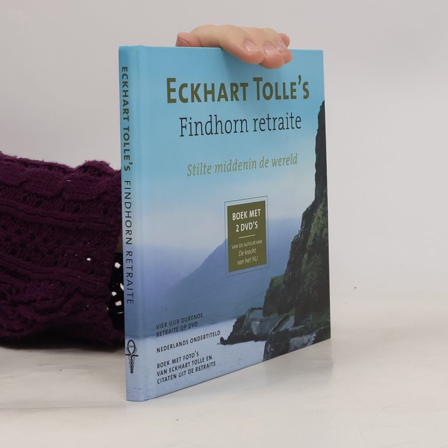 Eckhart Tolle Eckhart Tolle's Findhorn retraite