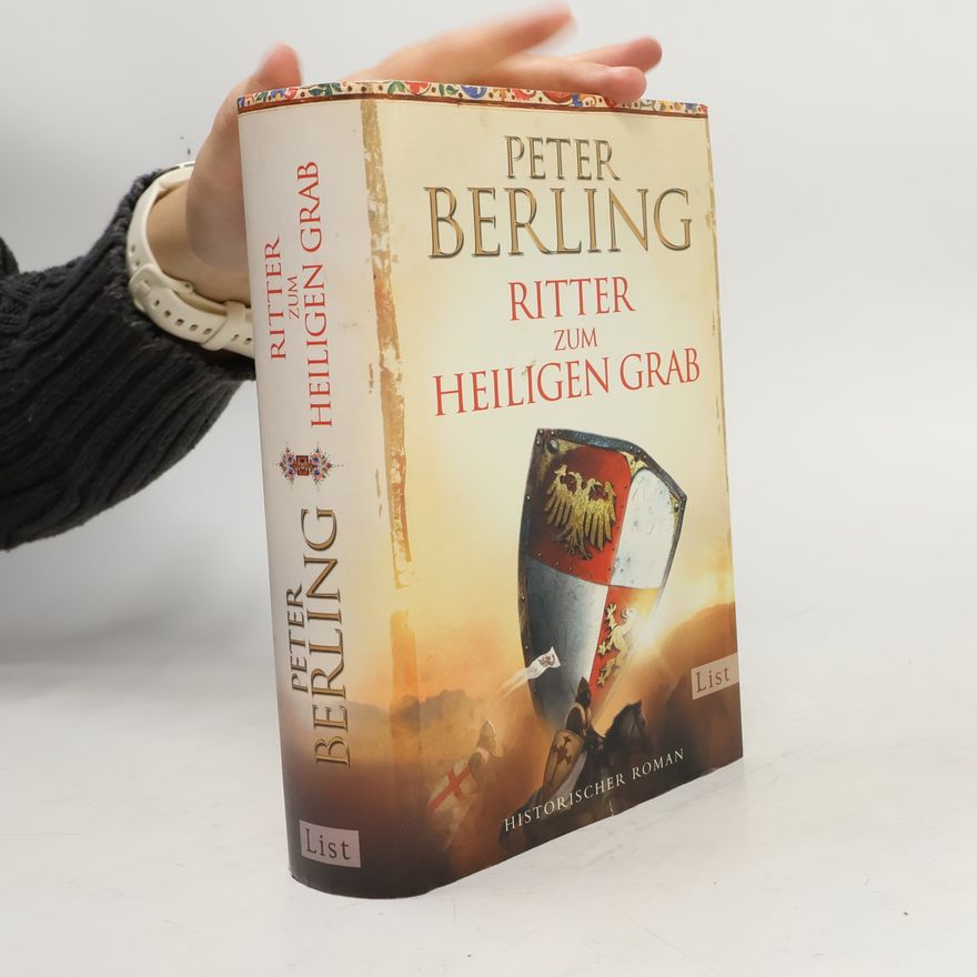 Peter Berling Ritter zum heiligen Grab