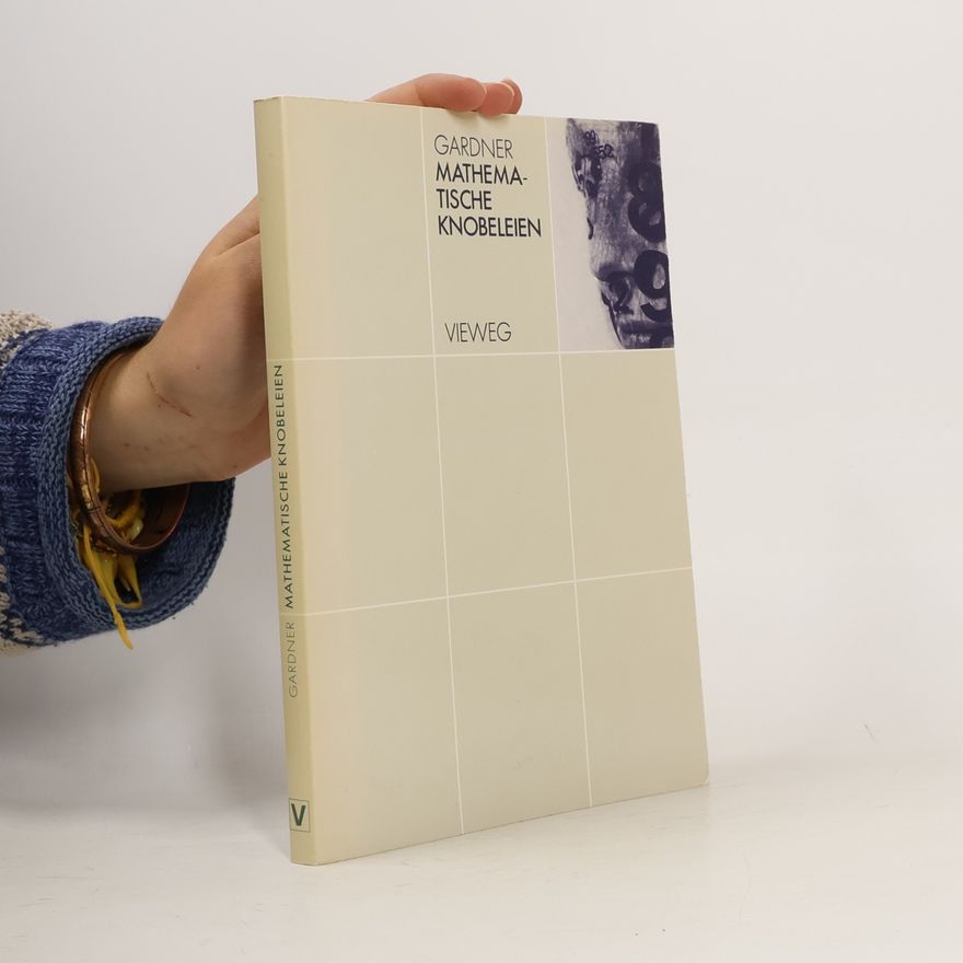 Martin Gardner Mathematische Knobeleien