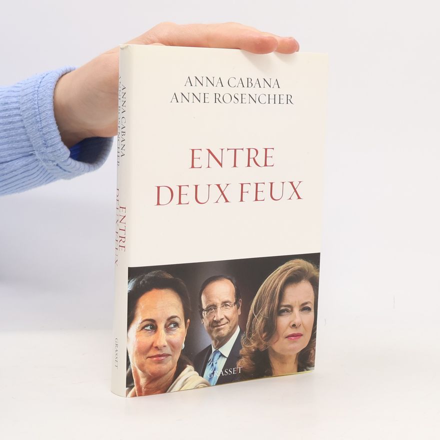 Anne Rosencher Entre deux feux