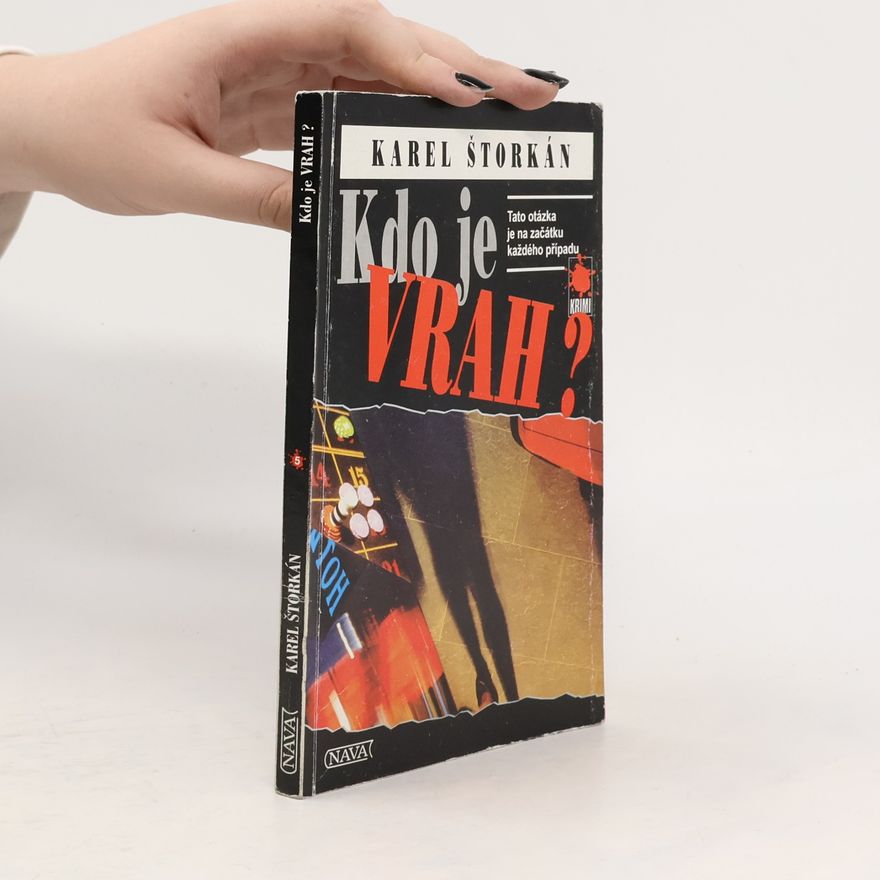 Karel Štorkán Kdo je vrah?