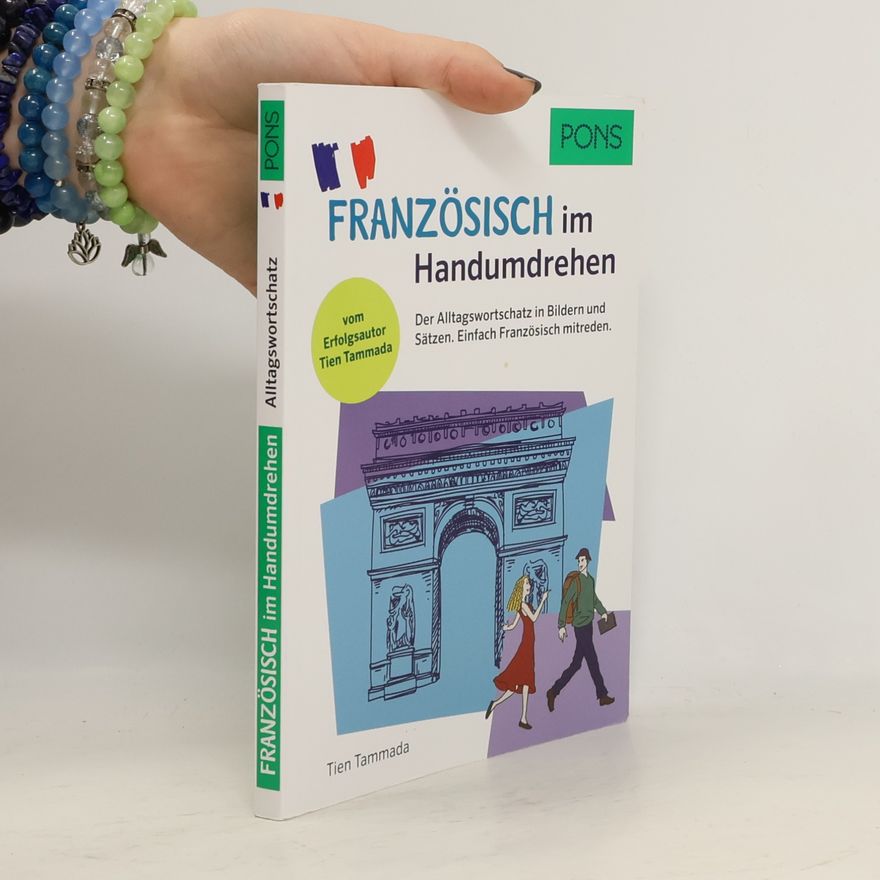 Tien Tammada PONS im Handumdrehen: Französisch im Handumdrehen