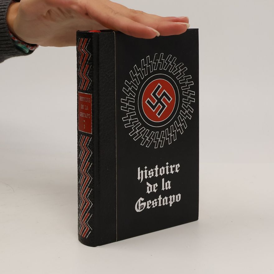 Autorenkollektiv Histoire de la Gestapo 1