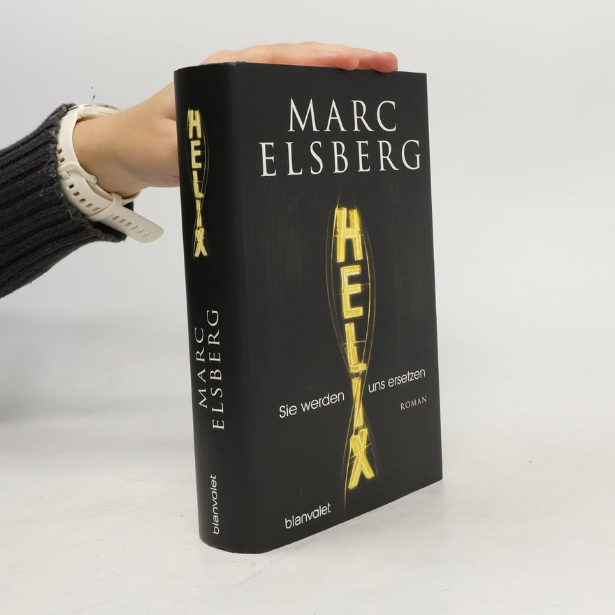 Marc Elsberg Helix