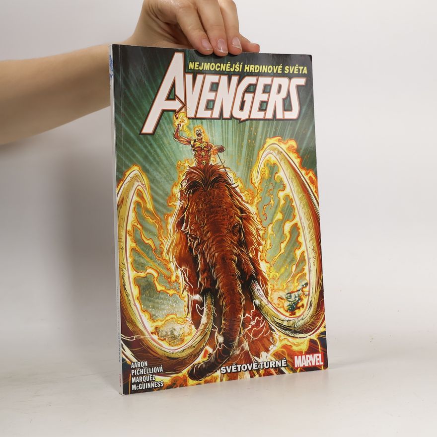 Jason Aaron Avengers. Světové turné