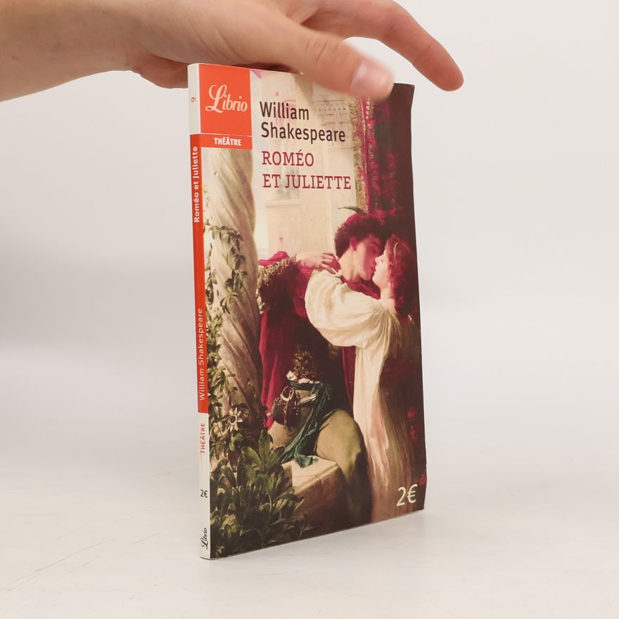 William Shakespeare Romeo et Juliette