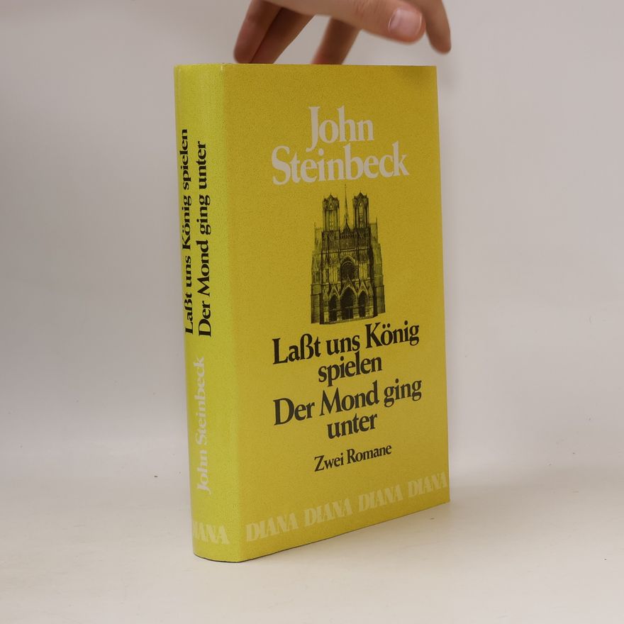 John Steinbeck Lasst uns König spielen