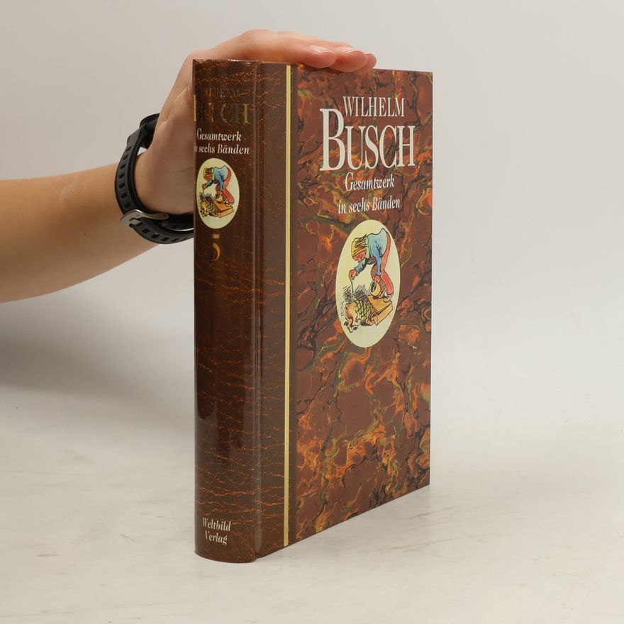 Wilhelm Busch Gesamtwerk in sechs Bänden 5