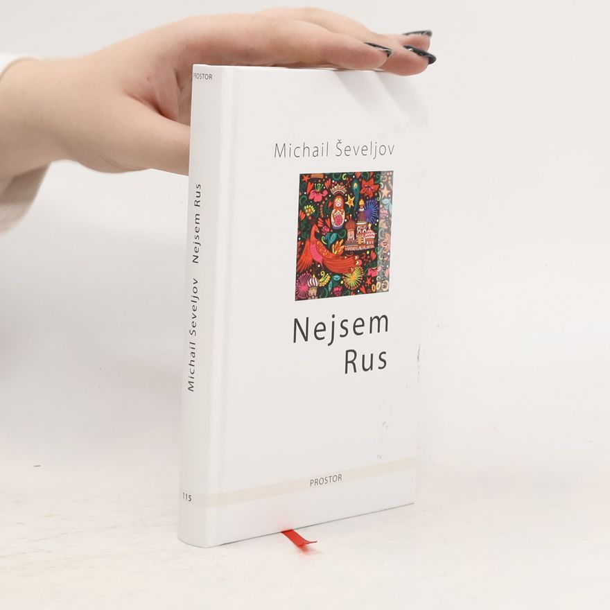 Michail Ševelev Nejsem Rus