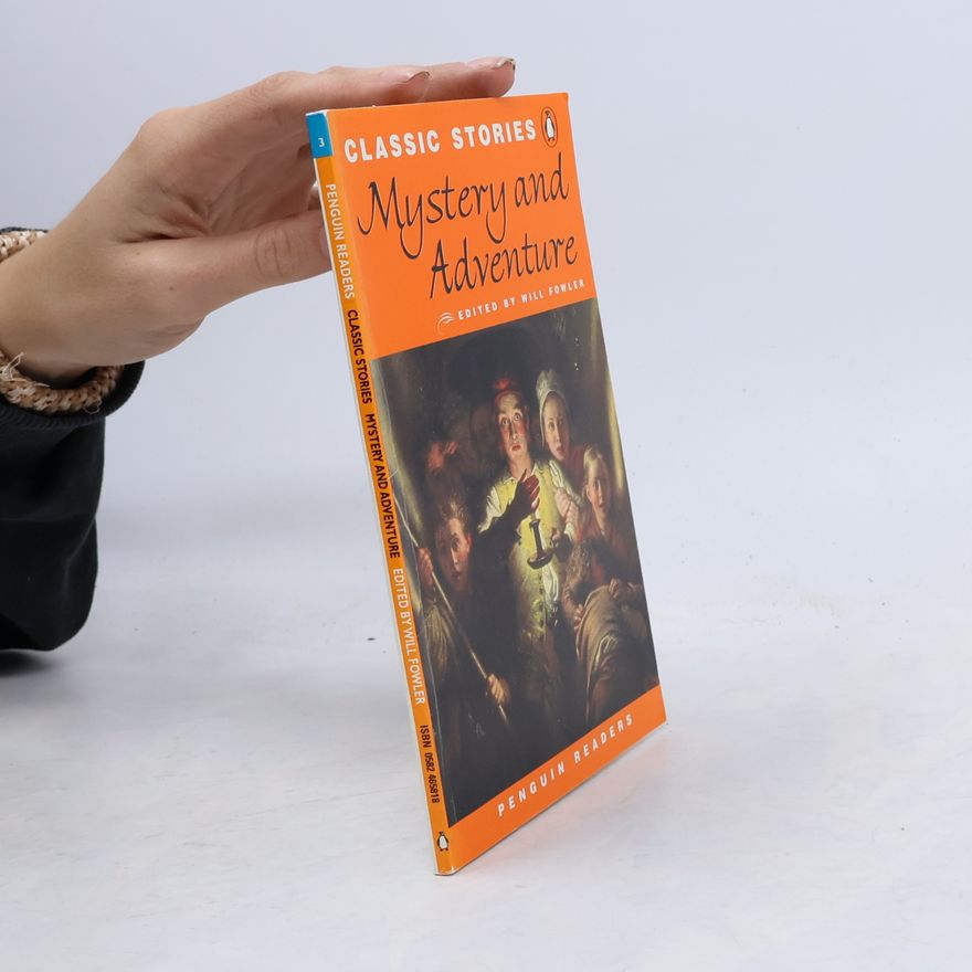 William Scott Fowler Classic stories, Mystery and adventure