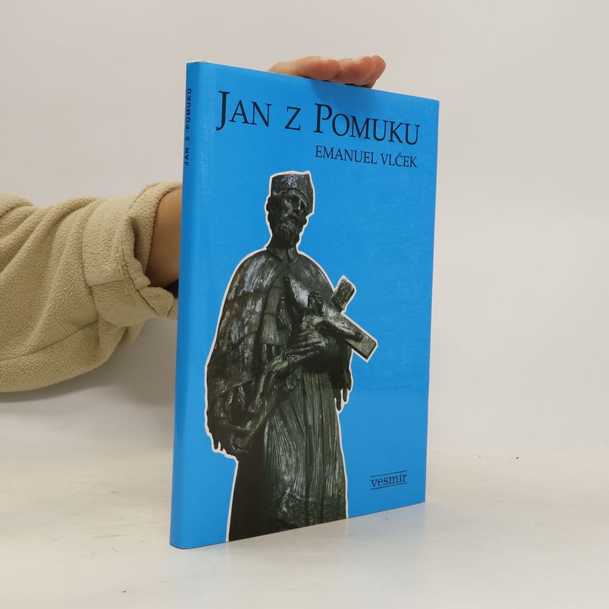 Emanuel Vlček Jan z Pomuku