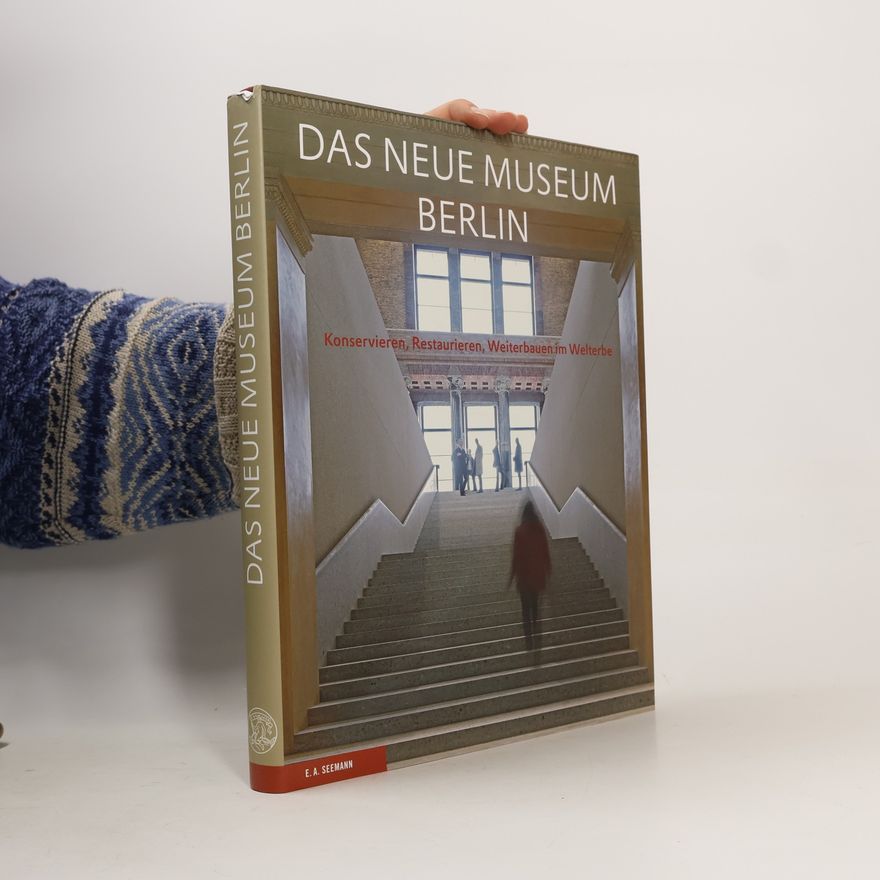 Oliver G. Hamm Das Neue Museum Berlin