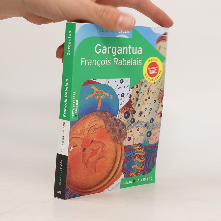 François Rabelais Classicolycée: Gargantua