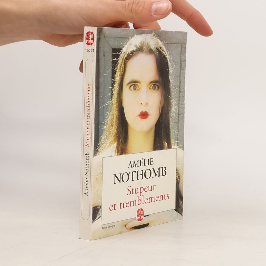 Amélie Nothomb Stupeur et tremblements