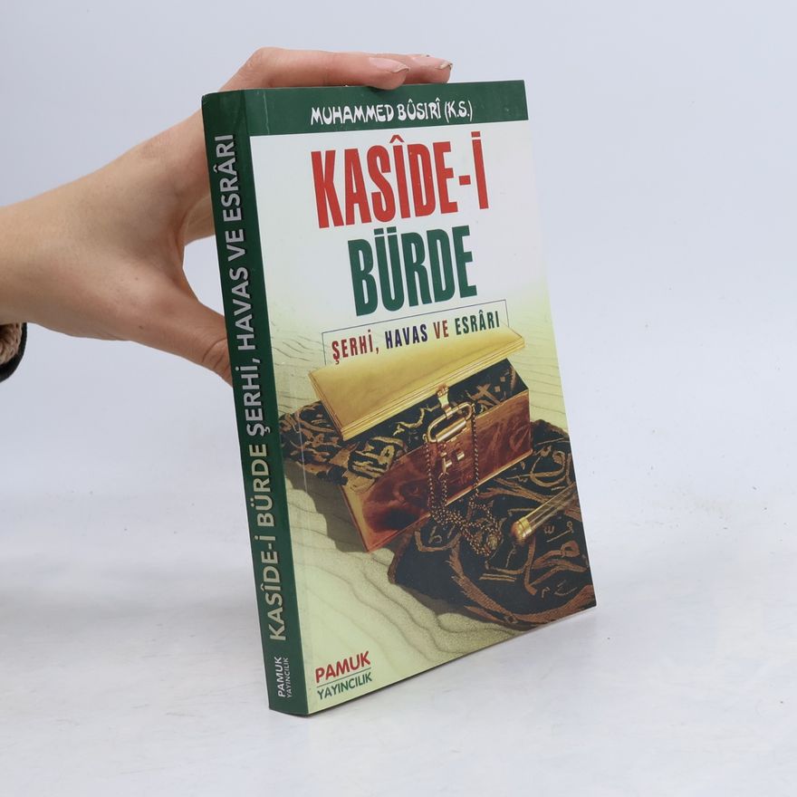 Muhammed Bôsîrî (K.S.) Kaside-i Burde