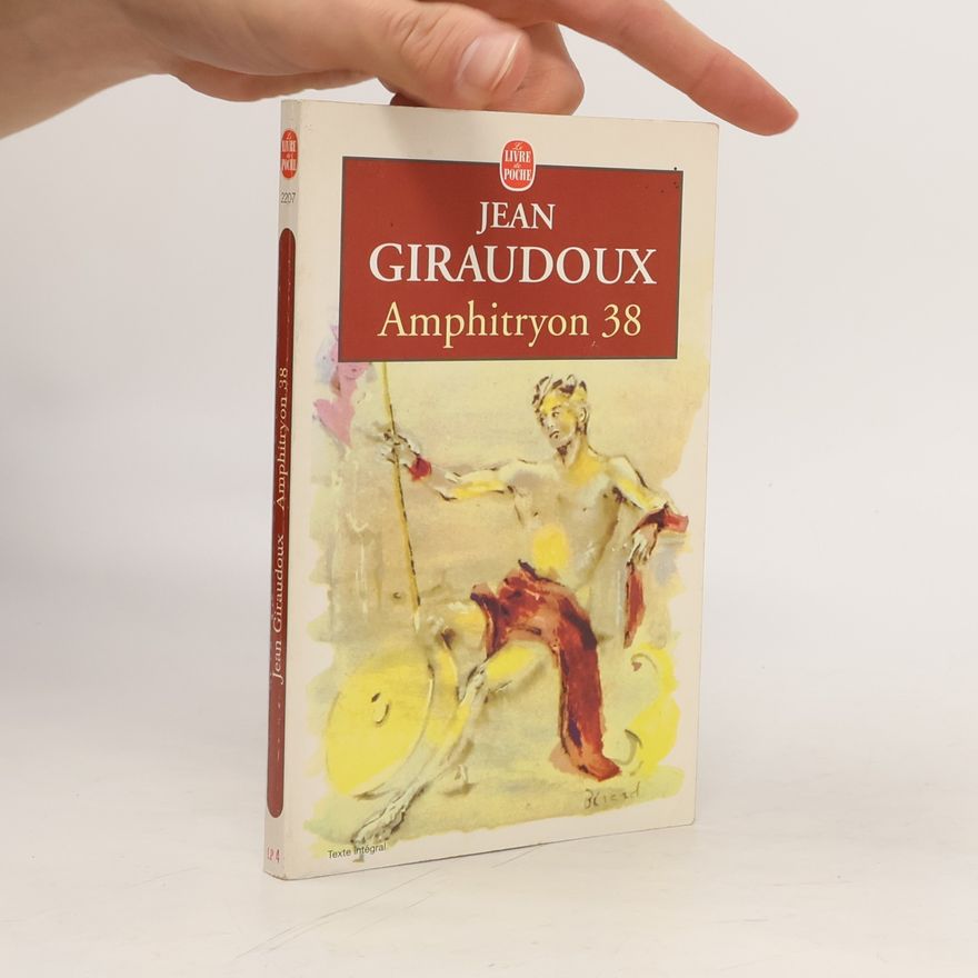 Jean Giraudoux Amphitryon 38