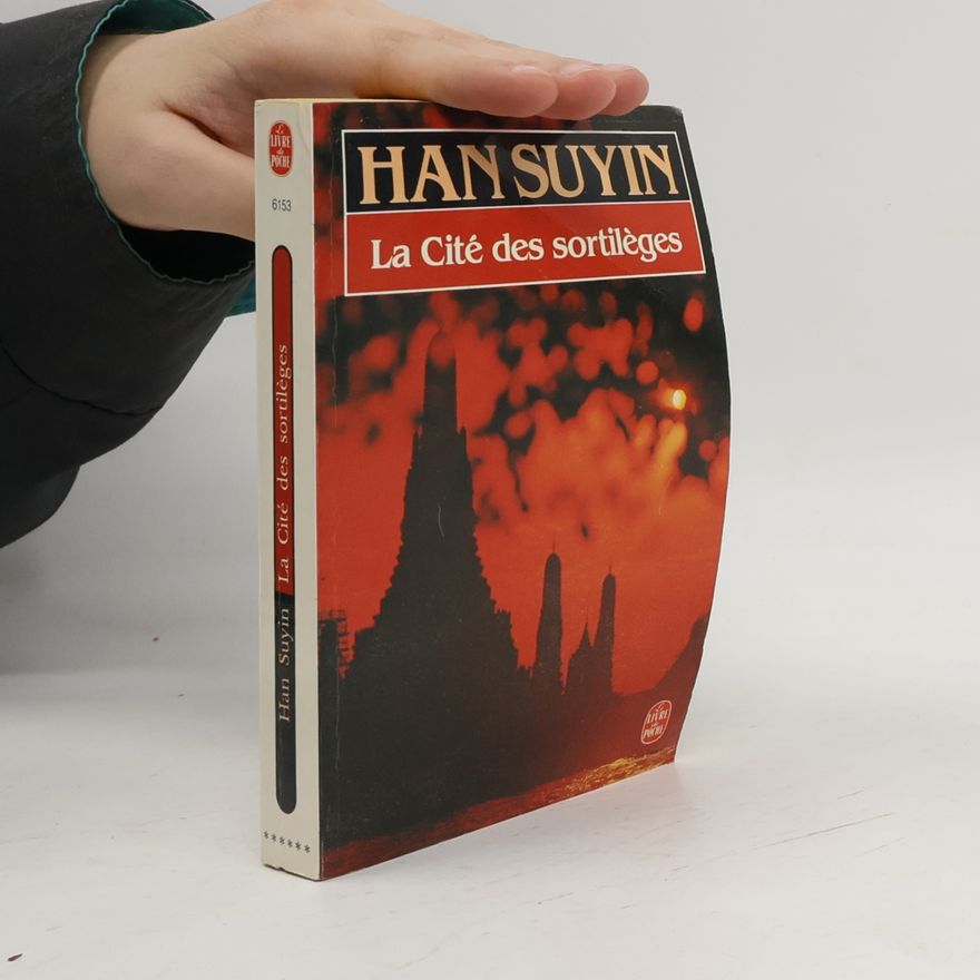 Han Suyin La cité des sortilèges