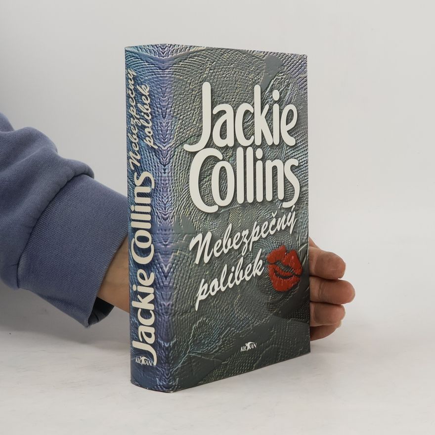 Jackie Collins Nebezpečný polibek