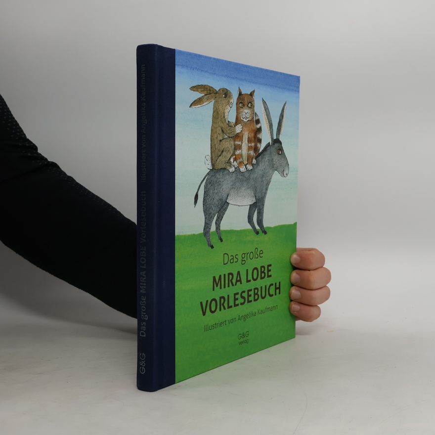 Mira Lobe Das große Mira Lobe Vorlesebuch