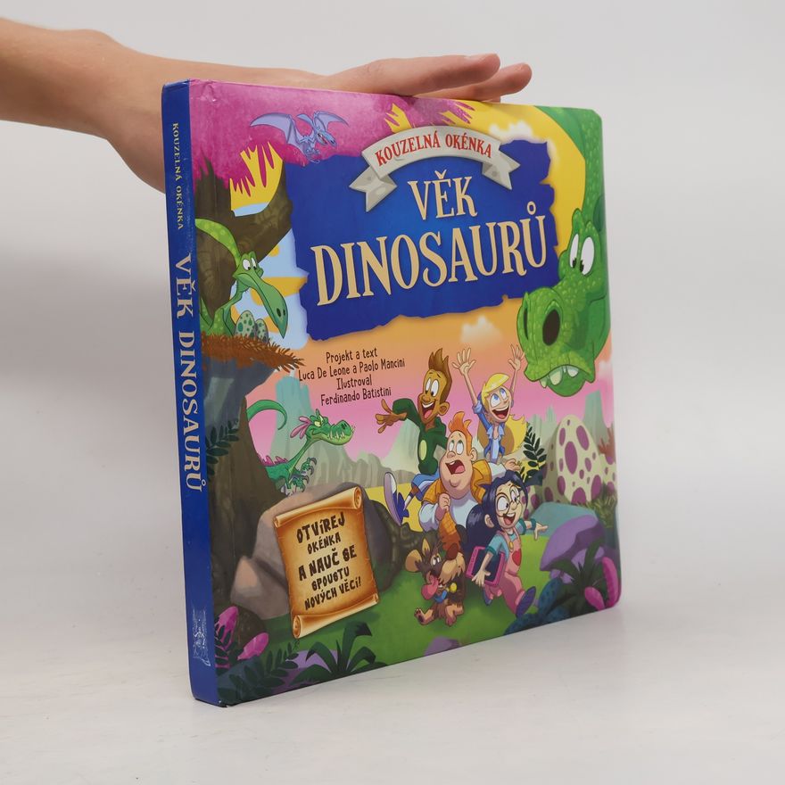 Luca De Leone Věk dinosaurů: Kouzelná okénka