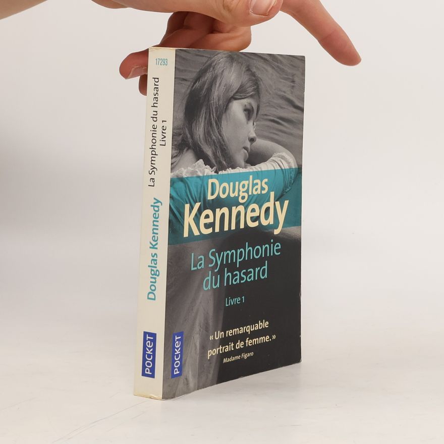 Douglas Kennedy La symphonie du hasard
