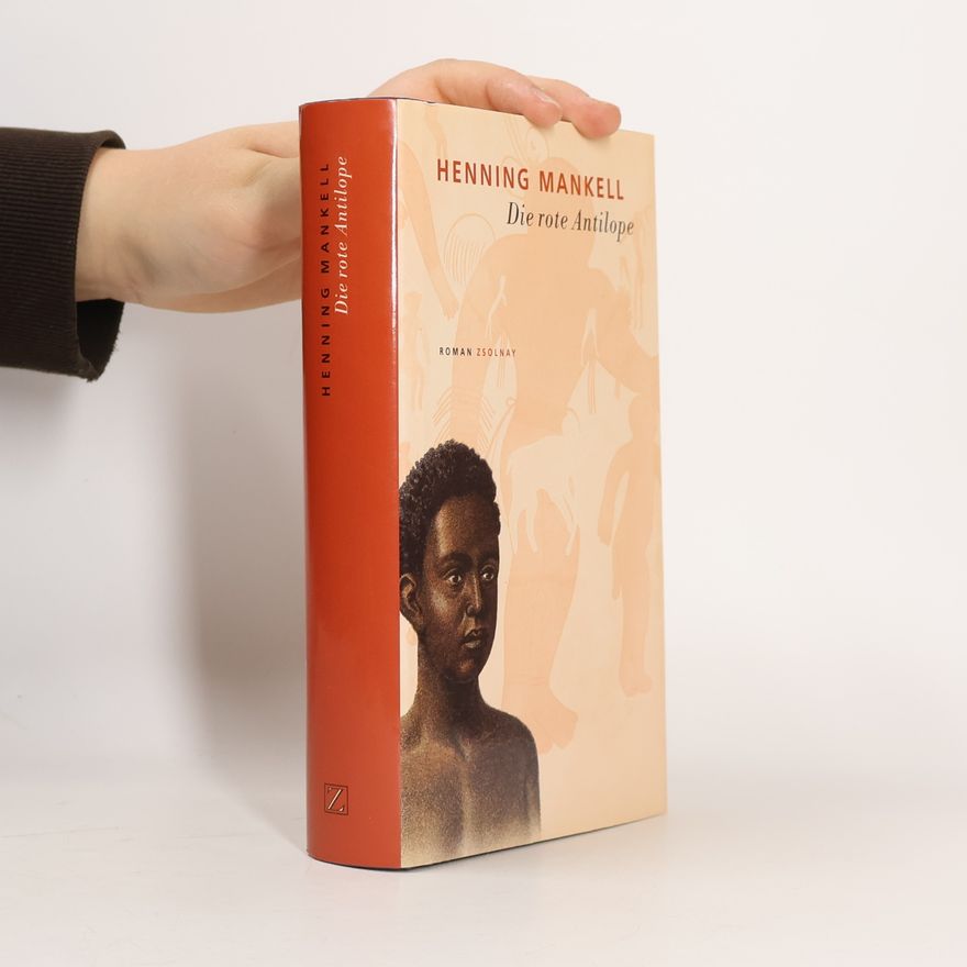 Henning Mankell Die rote Antilope