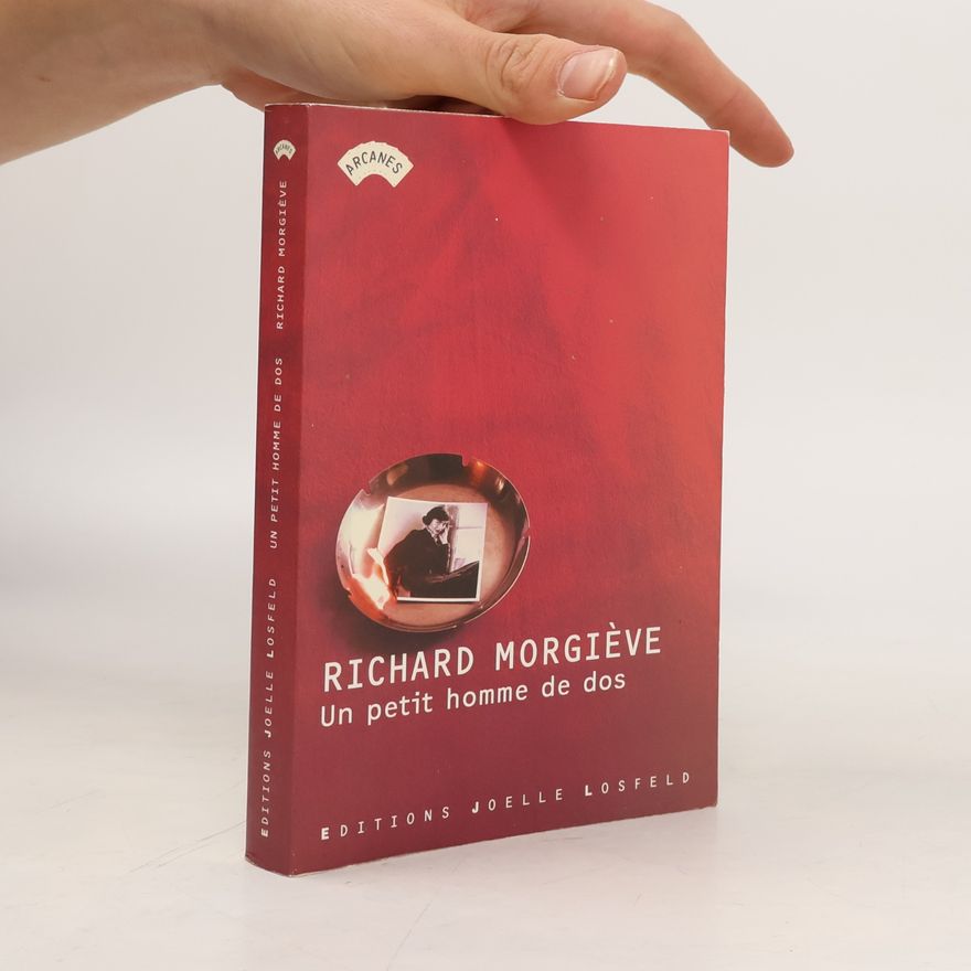 Richard Morgiève Arcanes: Un petit homme de dos